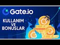 GATE.IO FULL KULLANIM DETAYLI ANLATIM VE EKSTRA BONUSLAR🎁