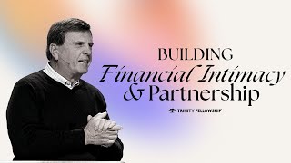 Building Financial Intimacy & Partnership | Jimmy Evans | Your Dream Marriage