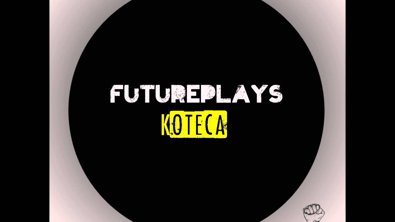 Watch Futureplays: Koteca on YouTube Watch Futureplays: Koteca on YouTube