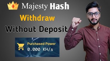 Majesty hash Withdraw without deposit | Majesty Hash bitcoin mining withdraw | Raja Abdullah