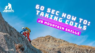 60 Second How To! Taking Coils for Scrambling and Mountaineering!