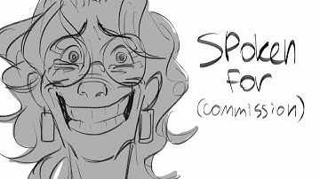 Spoken For (commission animatic)