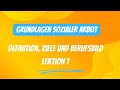Grundlagen der Sozialen Arbeit: Definition, Ziele und Berufsbild | Lektion 1 Mp3 Song