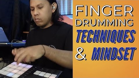 Fundamental Finger Drumming Techniques & Mindset // Maschine Tutorial