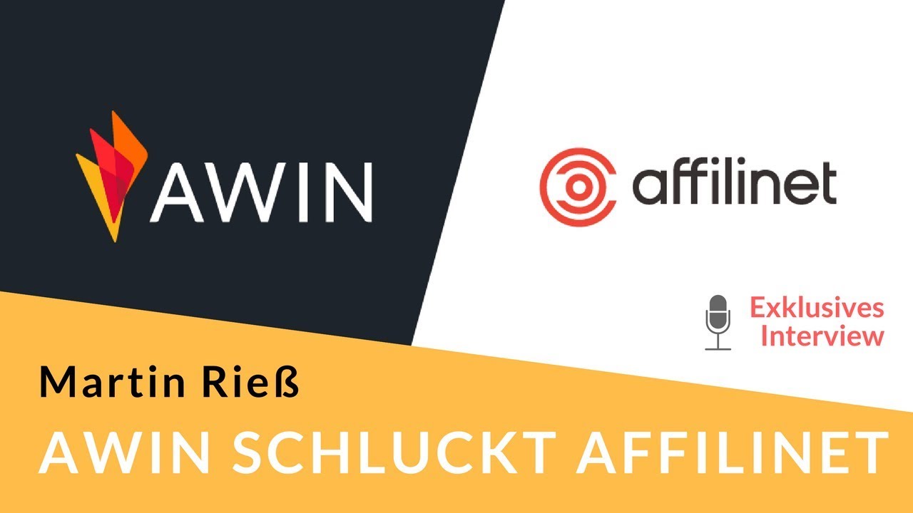 AWIN schluckt AFFILINET nach Fusion: Martin Rieß im Interview 