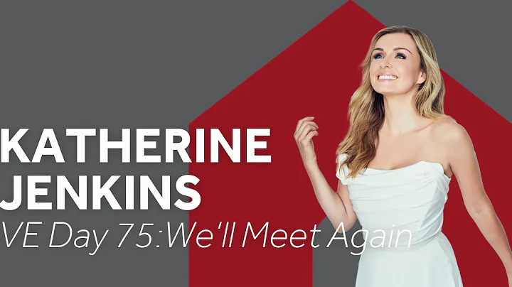Well Meet Again for VE Day 75 with Katherine Jenki...