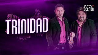#2  TRINIDAD | En vivo en DECADA