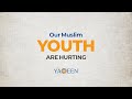 Our Muslim Youth Are Hurting Animation 