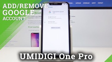 How to Add & Remove Google Account in UMIDIGI One Pro – Manage Google Account