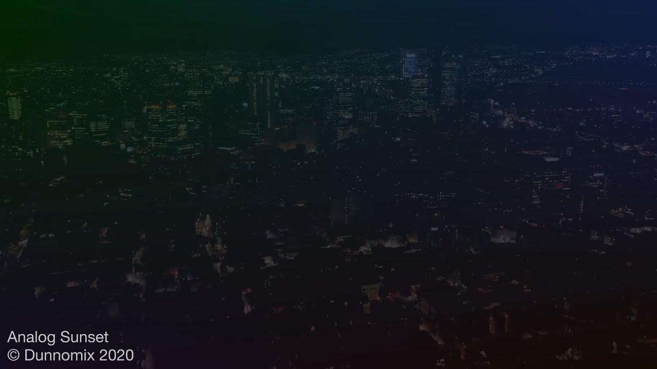 Dunnomix - Analog Sunset