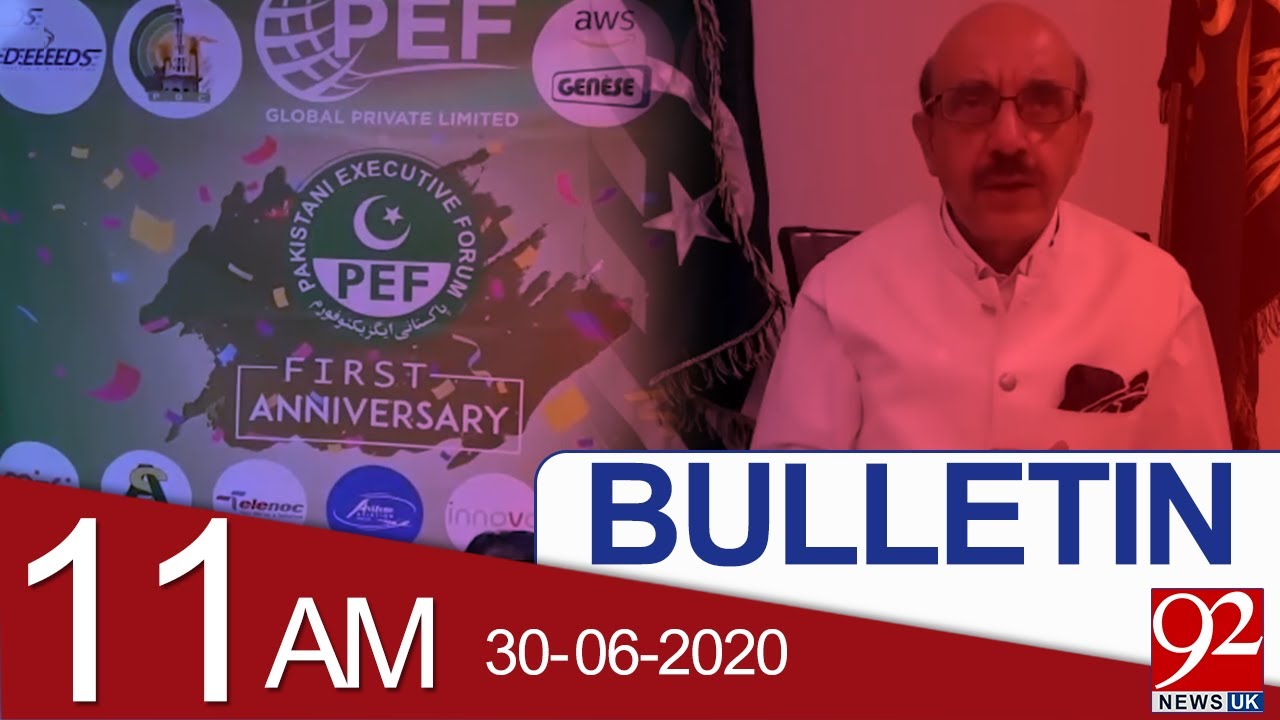 Headlines & Bulletin | 11 AM | 30 June 2020 | 92NewsUK 