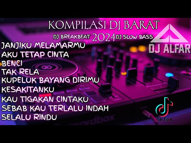 KOMPILASI DJ TERBARU 2024 DJ BREAKBEAT DJ SLOWBEAT JEDAG JEDUG class=