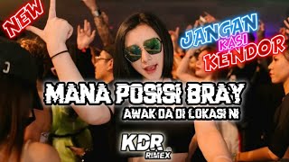 DJ JEDAG JEDUG DIMANA POSISI BRAYY FULL BASS 