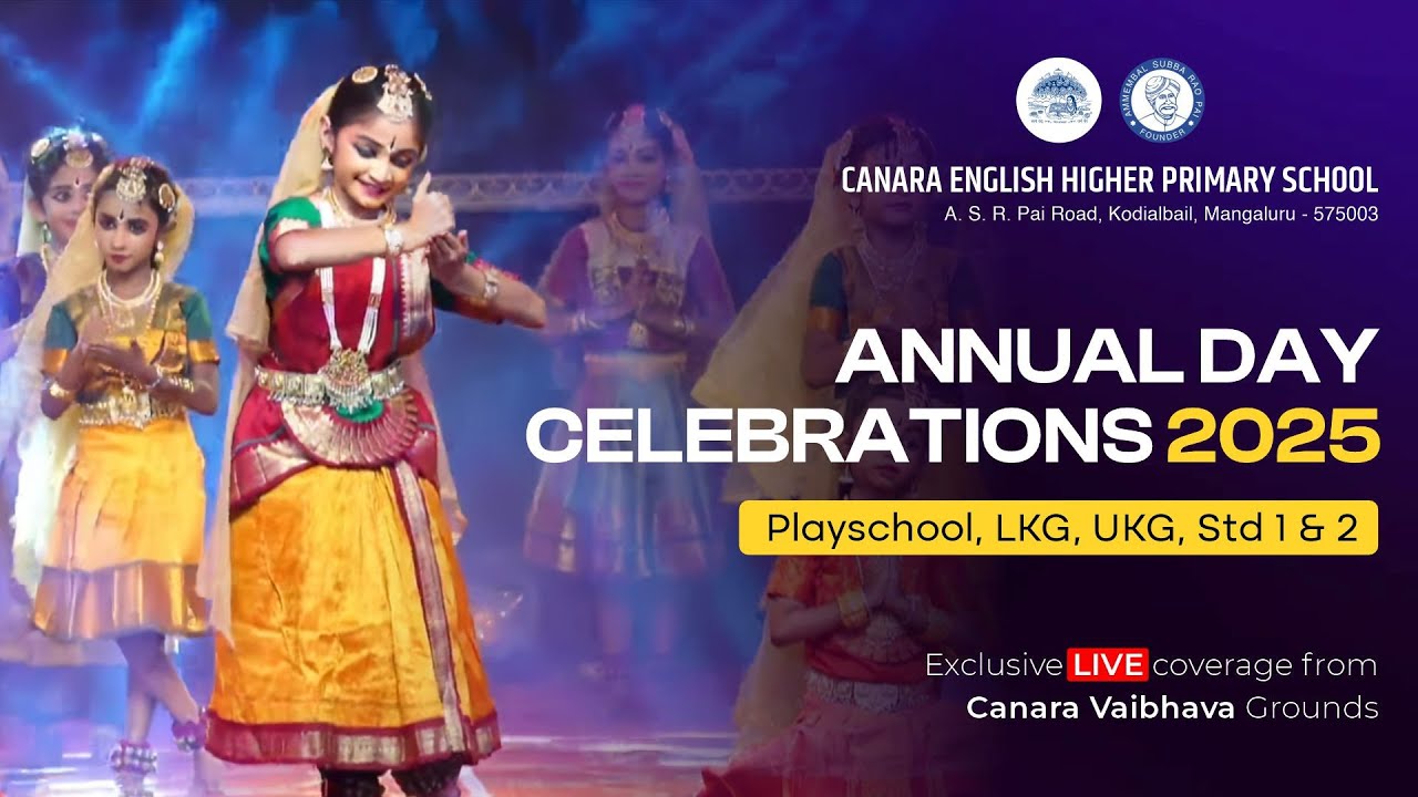 ANNUAL DAY CELEBRATIONS 2025 | CANARA ENGLISH HIGHER PRIMARY SCHOOL ...