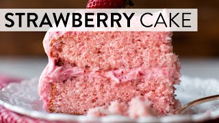 Strawberry Cake | Sally&#39;s Baking Recipes