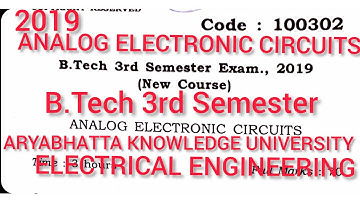 ANALOG ELECTRONIC CIRCUIT||QUESTION PAPER(2019)||B.Tech 3rd Semester||AKU_ PATNA||ELECTRICAL ENGG
