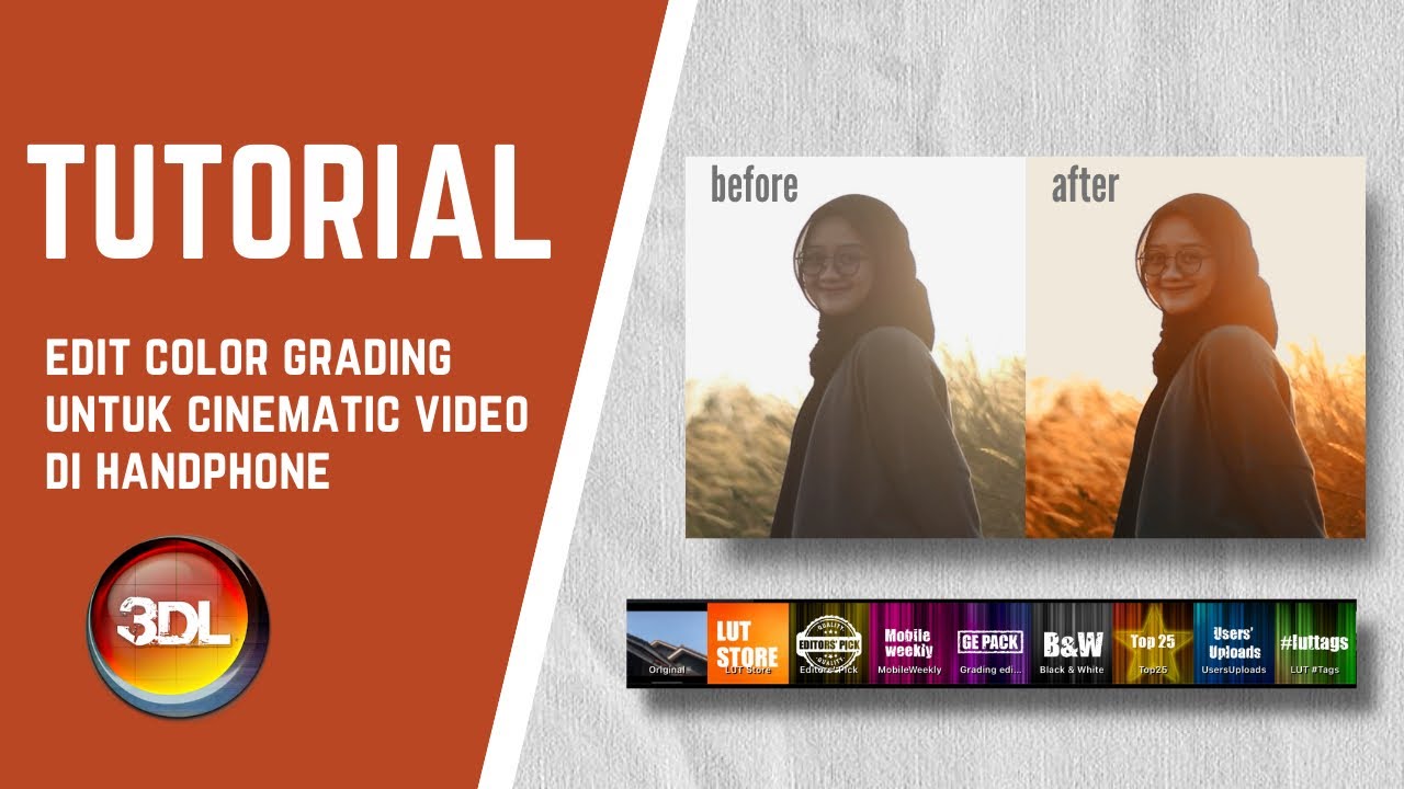 CARA EDIT COLOR GRADING UNTUK CINEMATIC VIDEO DI HANDPHONE TUTORIAL
