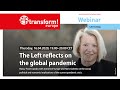 The Left Reflects on the Global Pandemic: Nancy Fraser