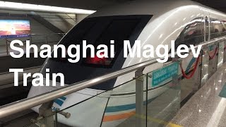 Shanghai Maglev Train 上海磁浮列车