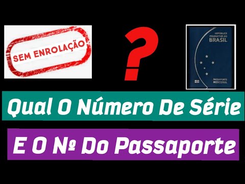 Vídeo: Como Descobrir O Número Do Seu Passaporte