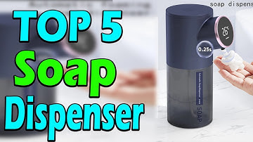 TOP 5 Best Sensor Soap Dispenser Review In 2025