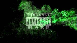 Haze INTRO NEW 2