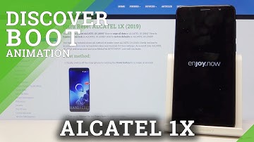 Boot Animation in Alcatel 1X 2019 - Startup Display