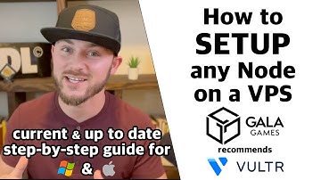 How to Setup your Gala Games Node on VPS | Easy Step by Step Tutorial | Windows & Mac | Vultr