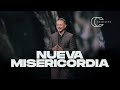 Nueva misericordia | Pastor Cash Luna