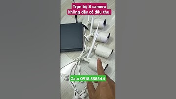 Bộ 8 camera không dây có đầu ghi