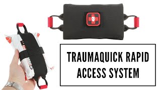 TraumaQuick™ Rapid Access System