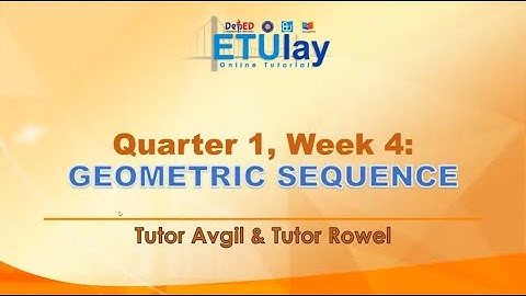 Geometric Sequence and Geometric Mean || Math 10 || Quarter 1 Week 4