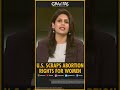 Gravitas With Palki Sharma US Scraps Abortion Rights For Women WION 