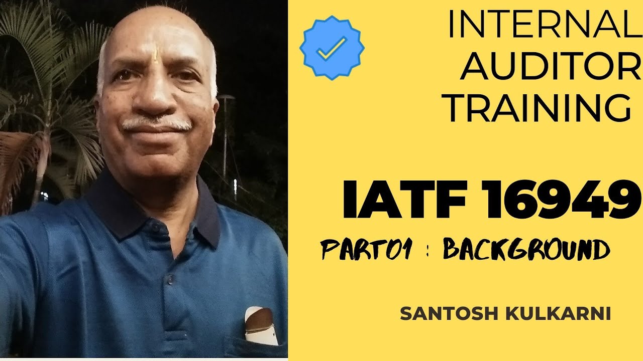 IATF Internal auditor training in Hindi | Part 01 : Background - YouTube