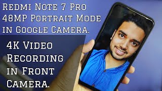 Redmi Note 7 Pro Working Google Camera With 48MP Portrait Mode | Full Tips Tricks & Tutorials screenshot 4