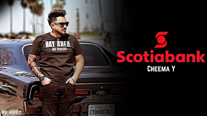 Cheema Y - Scotiabank (Official Video) Cheema Y New Song | Snake | California Love | Feem
