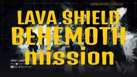 GRW Breakpoint* Lava Shield BEHEMOTH mission