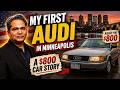 My First Audi in Minneapolis | The $800 Car Story That Changed Everything