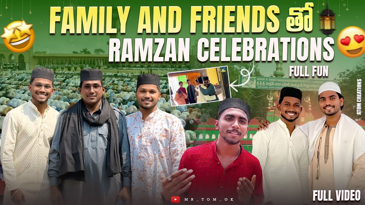 FAMILY AND FRIENDS THO RAMZAN CELEBRATIONS 💛🥳