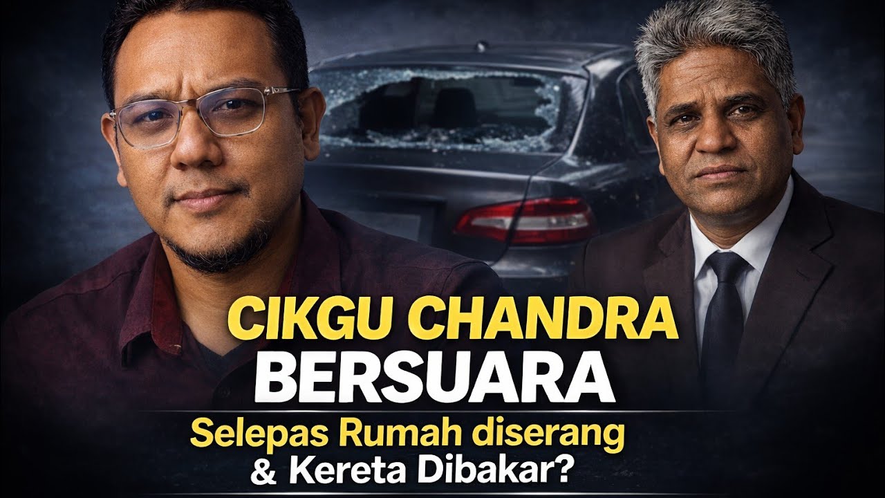 PANAS! Cikgu Chandra BERSUARA Selepas Insiden Diserang Rumah & Kereta Dibakar?