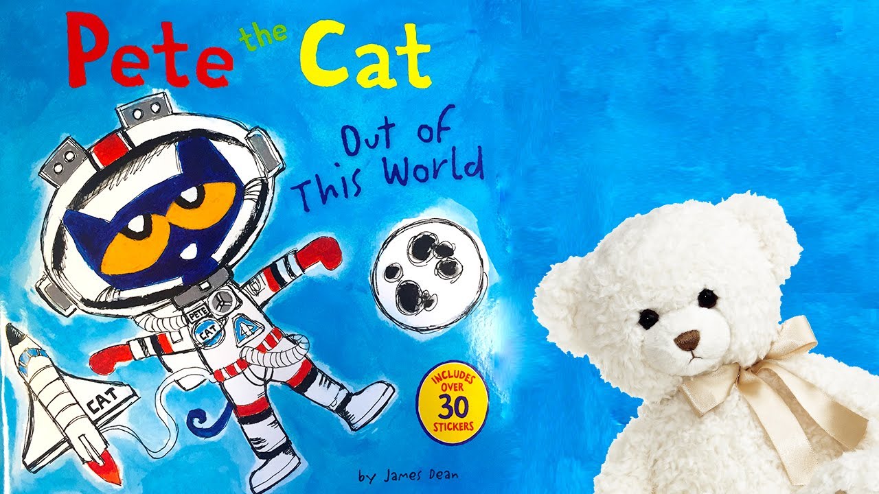 Pete the Cat Out of This World By James Dean