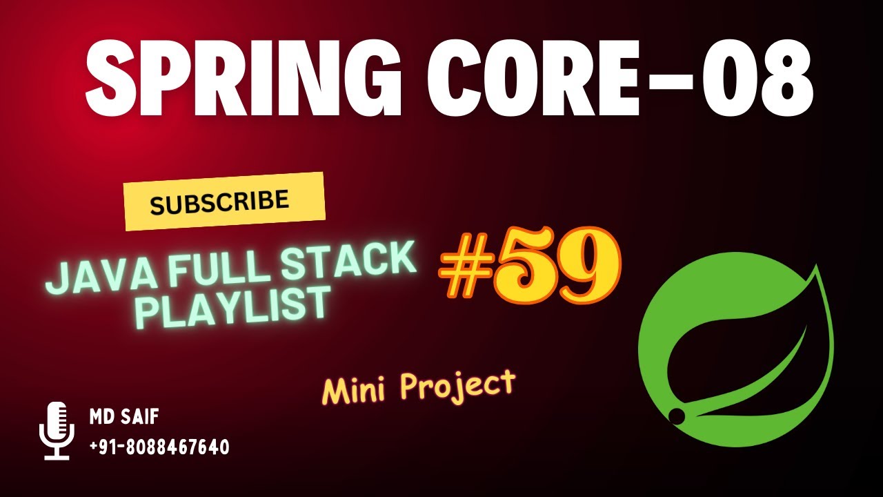 #59 | Spring Framework: Lect-8 | Mini Project | Spring Core | JAVA FULL ...