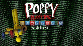 Poppy Playtime Chapter 1 but I have hacks...