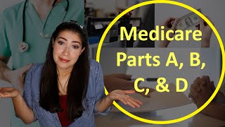 Understanding Medicare Parts A, B, C, & D!