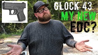 Glock 43 - My new EDC?