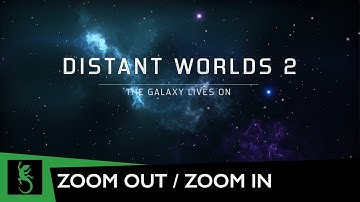 Distant Worlds 2 | Realtime Zoom Out & Zoom In [Gameplay Commentary]