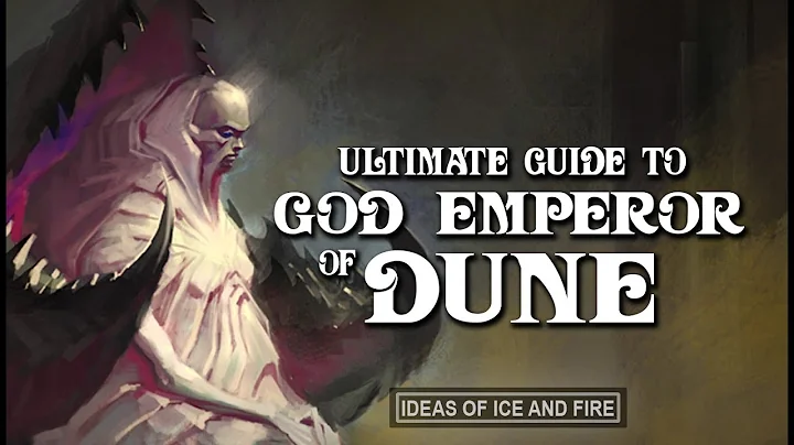 Ultimate Guide to Dune (Part 5) God Emperor of Dune