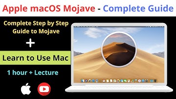 Apple MacOS Mojave: Everything You Need to Know About Mac Mojave | Mac Basics to Advance