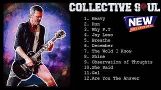 The Best Songs Of Collective Soul- Collective Soul  New Playlist