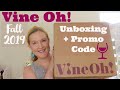 Vine Oh! Fall 2019 Unboxing + Promo Code